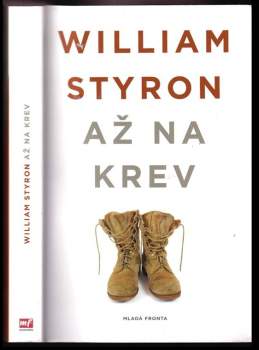 William Styron: Až na krev