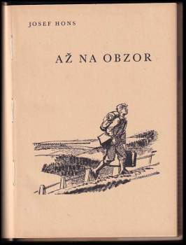Josef Hons: Až na obzor