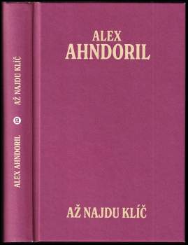 Až najdu klíč : 1 - Alex Ahndoril (2023, Host) - ID: 792980