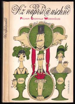 P. G Wodehouse: Až naprší a uschne