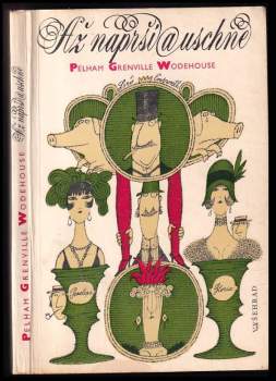P. G Wodehouse: Až naprší a uschne