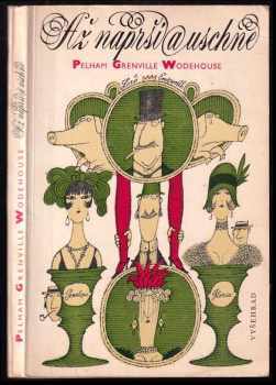P. G Wodehouse: Až naprší a uschne