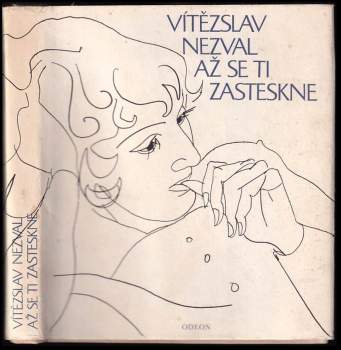Vítězslav Nezval: Až se ti zasteskne