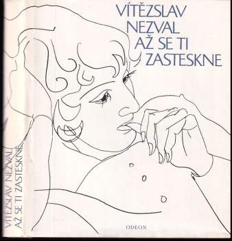 Až se ti zasteskne - Vítězslav Nezval (1983, Odeon) - ID: 825235