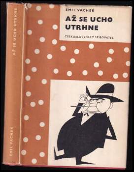 Emil Vachek: Až se ucho utrhne