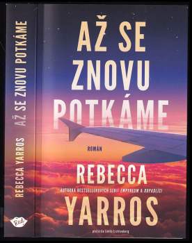 Rebecca Yarros: Až se znovu potkáme