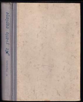 Wanda Wasiłewska: Až světlo zaplane