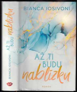 Až ti budu nablízku