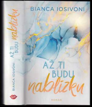 Až ti budu nablízku