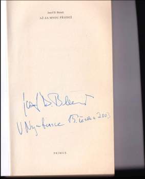 Josef Daniel Beneš: Až za mnou přijdeš