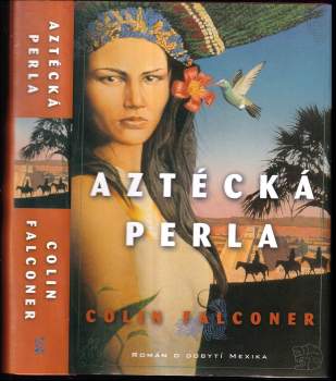 Colin Falconer: Aztécká perla