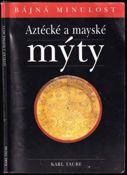 Aztécké a mayské mýty