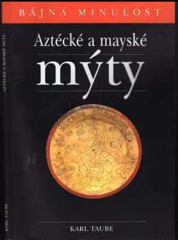 Aztécké a mayské mýty