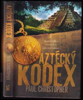 Paul Christopher: Aztécký kodex