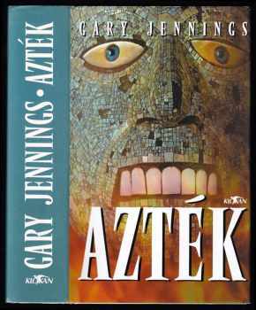 Gary Jennings: Azték