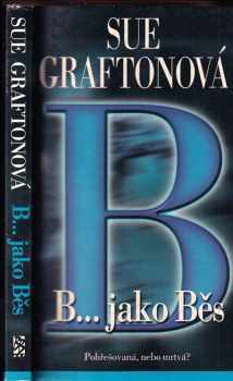 B-- jako běs - Sue Grafton (2001, BB art) - ID: 579569