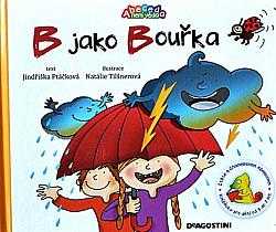 Jindřiška Ptáčková: B jako Bouřka