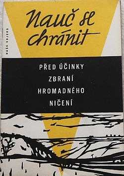 Nauč sa ochrane pred účinkami zbraní hromadného ničenia