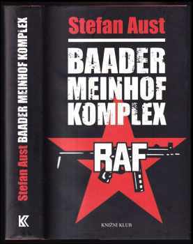 Stefan Aust: Baader Meinhof Komplex