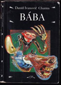 Bába - Daniil Ivanovič Charms (2001, Volvox Globator) - ID: 819024