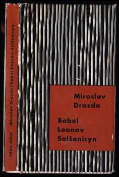 Miroslav Drozda: Babel - Leonov - Solženicyn