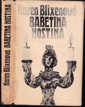 Karen Blixen: Babetina hostina
