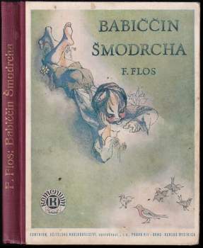František Flos: Babiččin Šmodrcha
