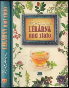Babiččina lékárna nad zlato