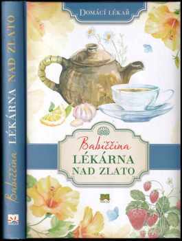 Babiččina lékárna nad zlato