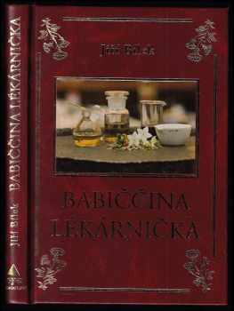Babiččina lékárnička : když babičku loupalo v kříži
