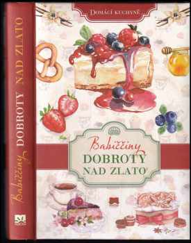 Babiččiny dobroty nad zlato