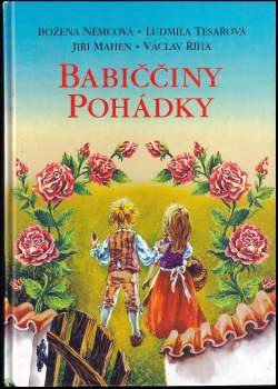 Božena Němcová: Babiččiny pohádky