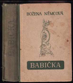 Babička : obrazy venkovského života - Božena Němcová (1942, Antonín Dědourek) - ID: 606980