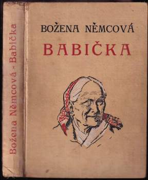 Babička : obrazy venkovského života - Božena Němcová (1936, Vojtěch Šeba) - ID: 828412