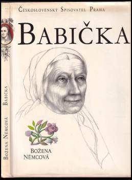 Babička : obrazy venkovského života - Božena Němcová (1979, Československý spisovatel) - ID: 805296