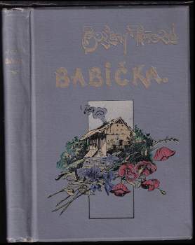 Božena Němcová: Babička Boženy Němcové