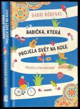 Gabri Ródenas: Babička, která projela svět na kole