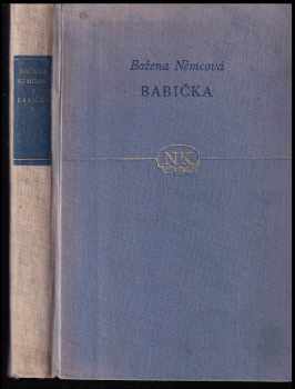 Babička : obrazy venkovského života - Božena Němcová (1952, Orbis) - ID: 806601