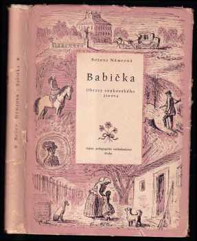 Božena Němcová: Babička - obrazy venkovského života