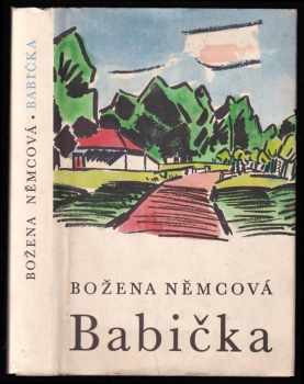 Božena Němcová: Babička : Obrazy venkovského života