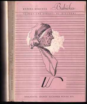 Božena Němcová: Babička - Obrazy venkovského života - TĚSNOPISNÉ VYDÁNÍ