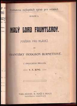 Božena Němcová: Babička : obrazy z venkovského života (1906) + Malý lord Fauntleroy (1907) + Srdce (1906) + Hlava - kniha pro mládež (1907) + Broučci a broučkova pozůstalost (1906)