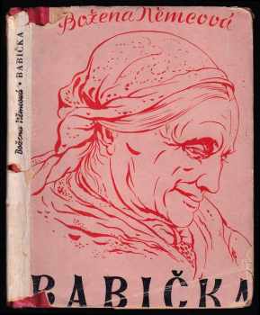 Božena Němcová: Babička - obrazy z venkovského života