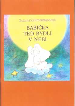 Babička teď bydlí v nebi