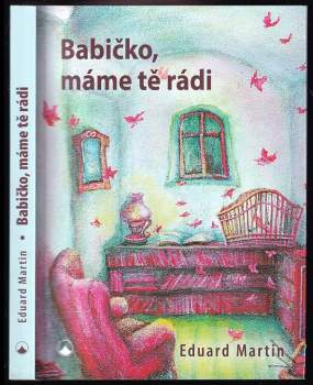 Babičko, máme tě rádi