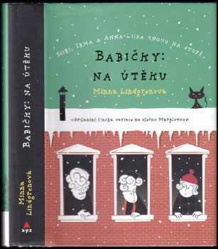 Minna Lindgren: Babičky: na útěku