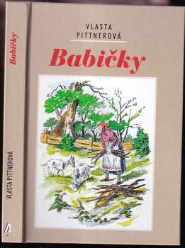 Vlasta Pittnerová: Babičky