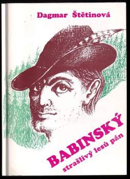 Babinský, strašlivý lesů pán