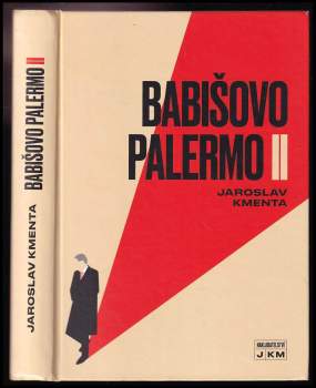 Jaroslav Kmenta: Babišovo Palermo II