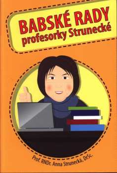 Babské rady profesorky Strunecké